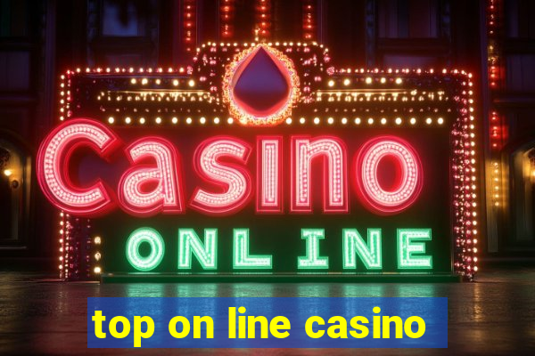 top on line casino