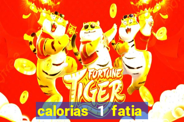 calorias 1 fatia de mortadela