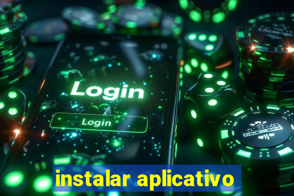 instalar aplicativo