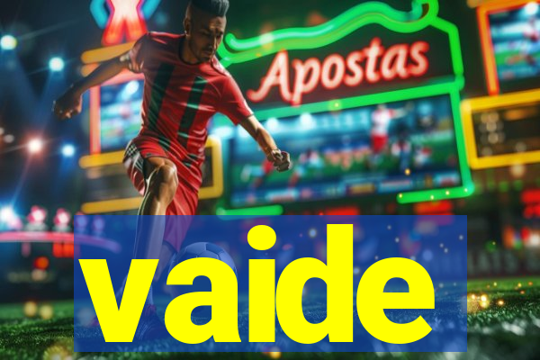 vaide