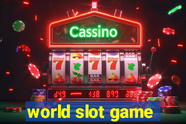 world slot game