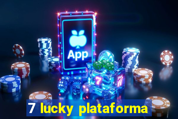 7 lucky plataforma