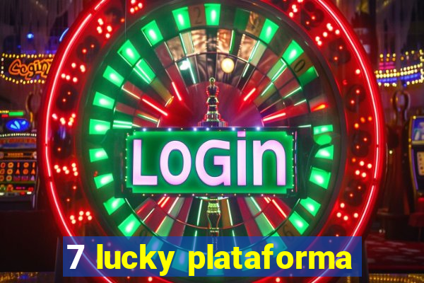 7 lucky plataforma