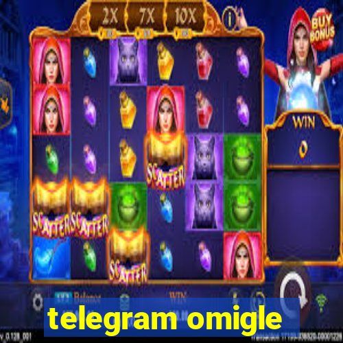 telegram omigle