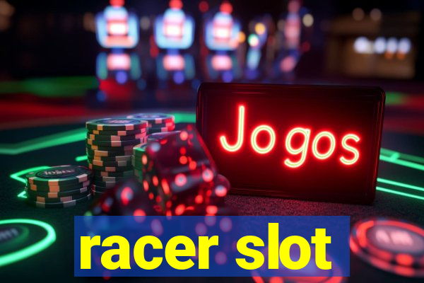 racer slot