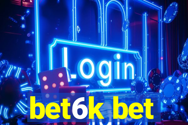 bet6k bet