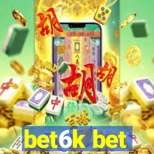 bet6k bet