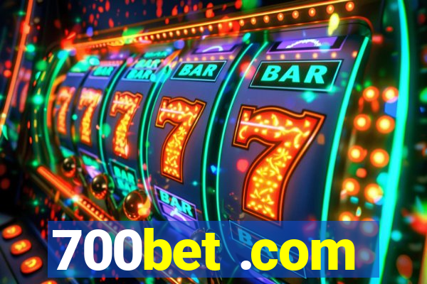 700bet .com