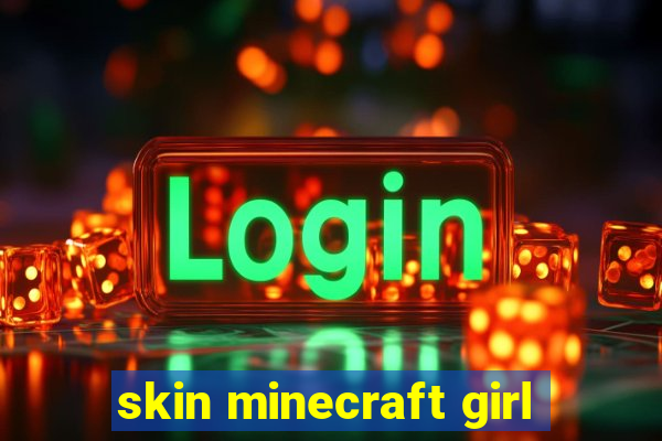 skin minecraft girl