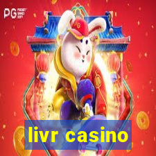 livr casino