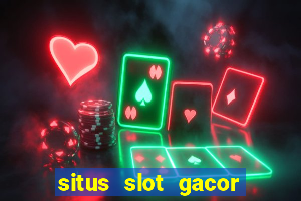 situs slot gacor new member