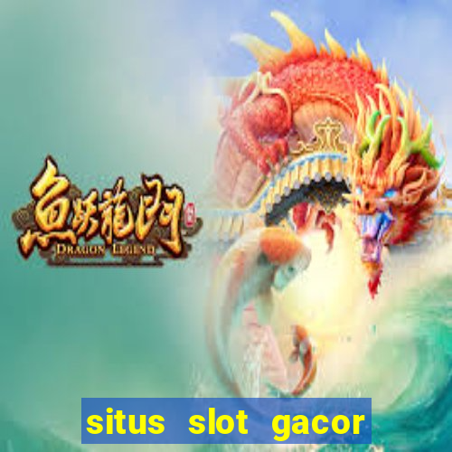 situs slot gacor new member