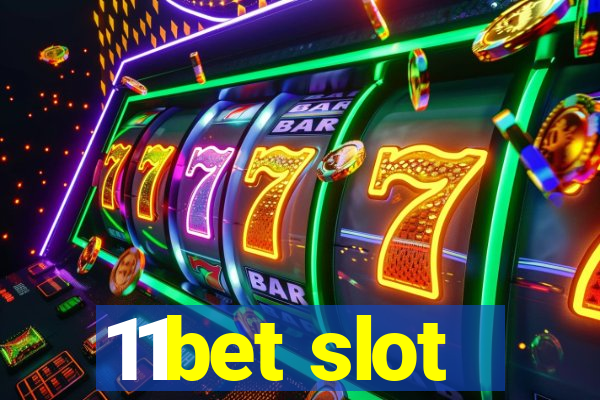 11bet slot