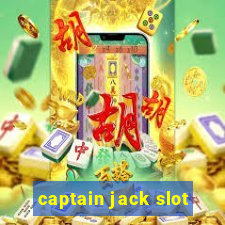 captain jack slot