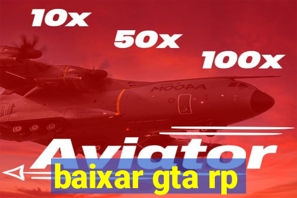 baixar gta rp