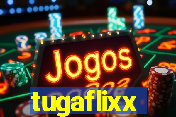 tugaflixx