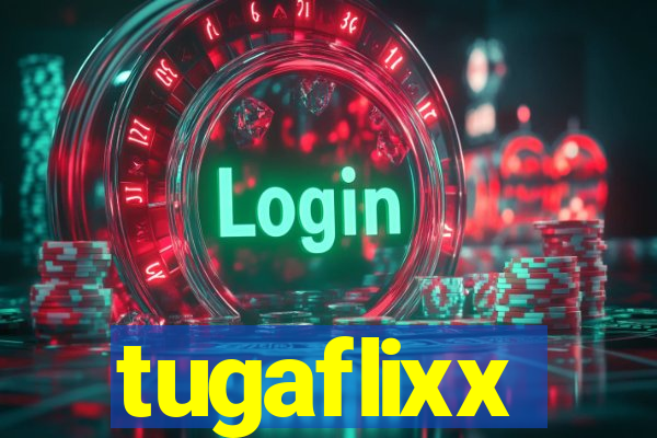 tugaflixx