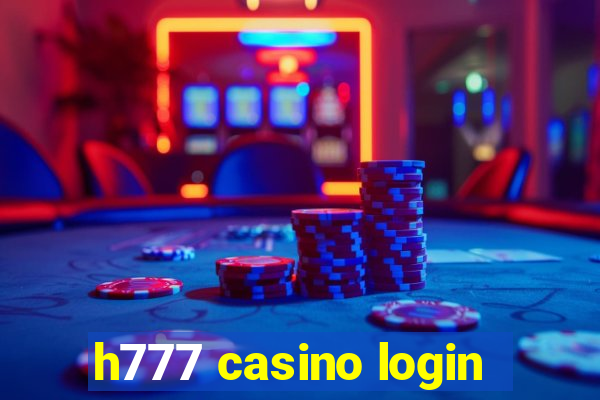 h777 casino login