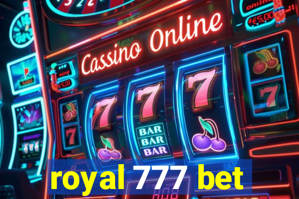 royal 777 bet