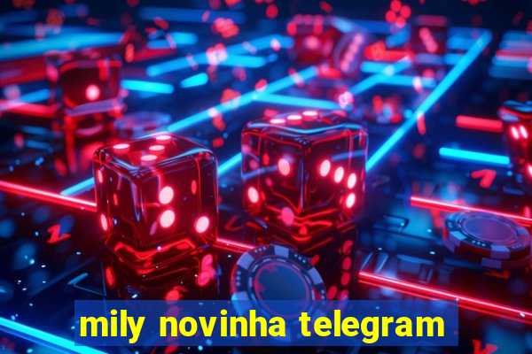 mily novinha telegram