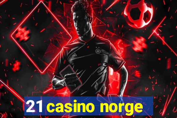 21 casino norge