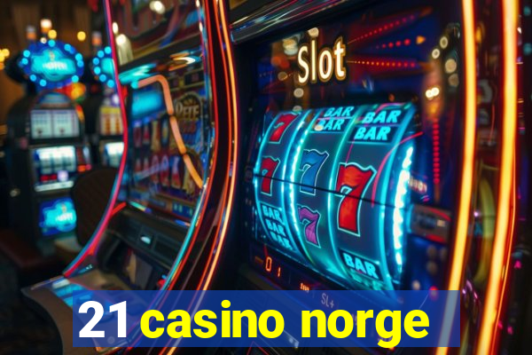 21 casino norge