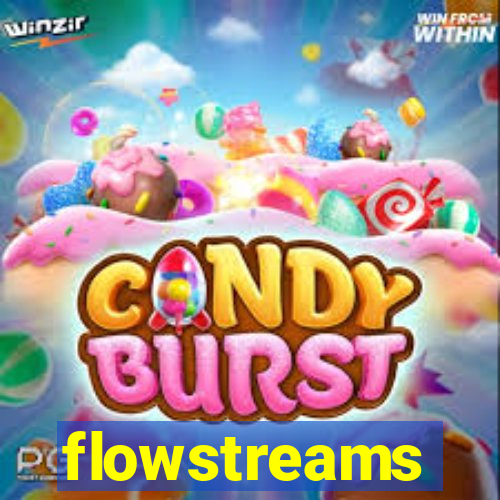 flowstreams