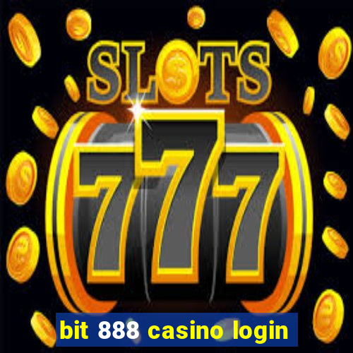 bit 888 casino login