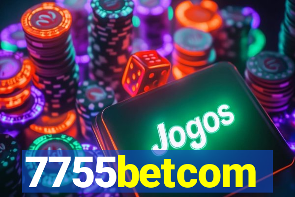 7755betcom