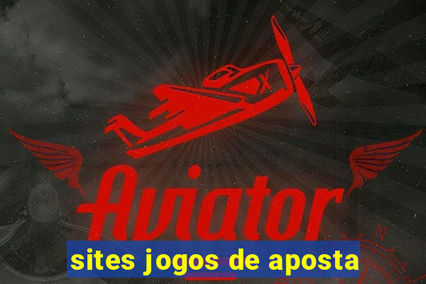 sites jogos de aposta