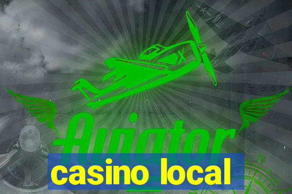 casino local