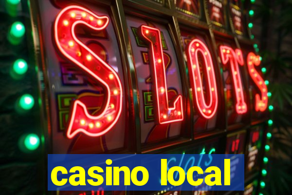 casino local