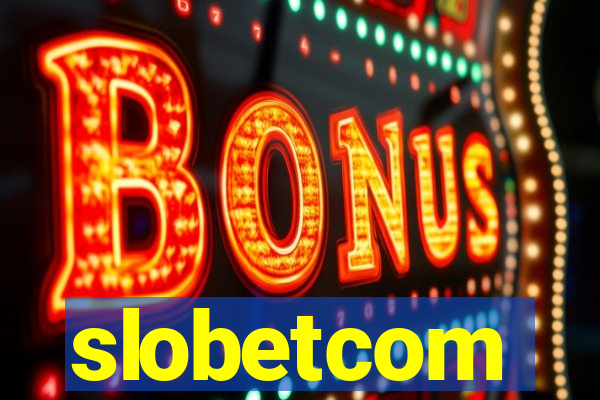 slobetcom