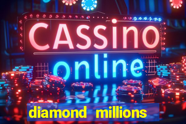 diamond millions slot machine