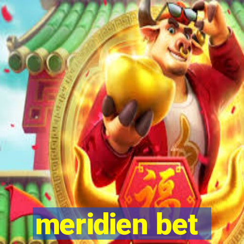 meridien bet