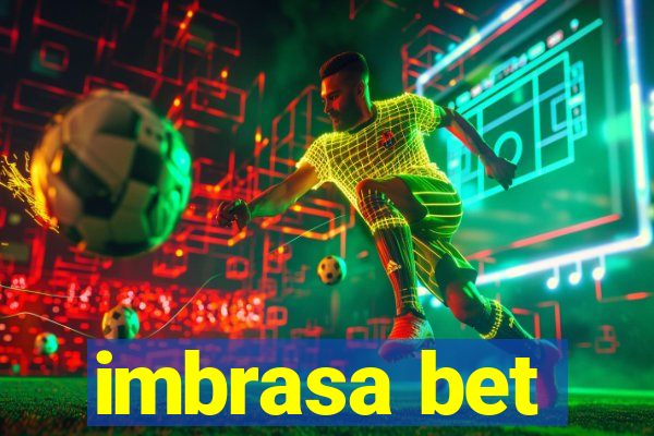 imbrasa bet