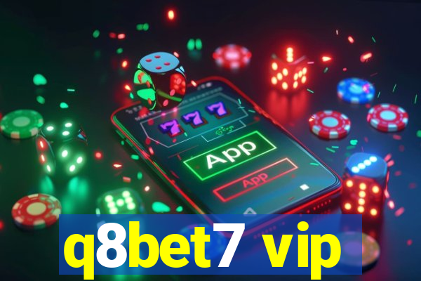 q8bet7 vip