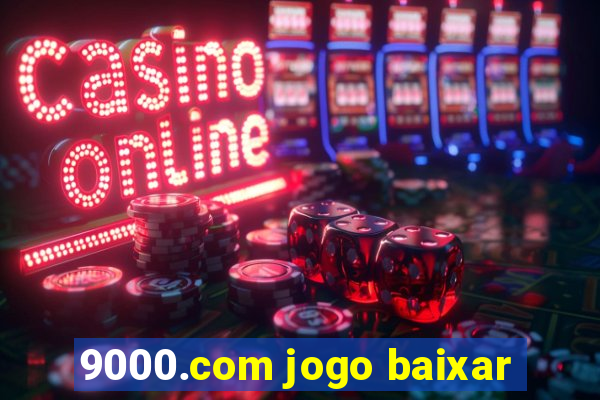 9000.com jogo baixar