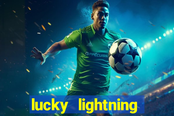 lucky lightning slot free play