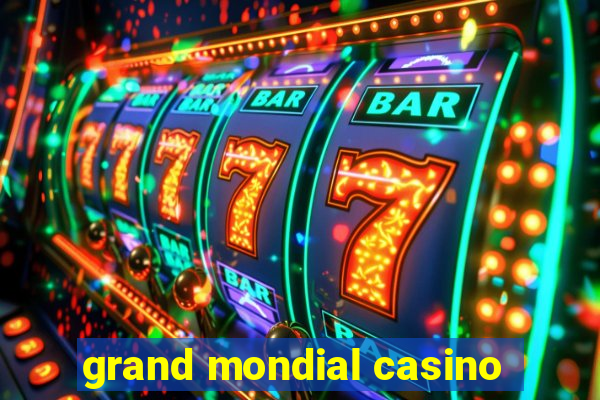 grand mondial casino