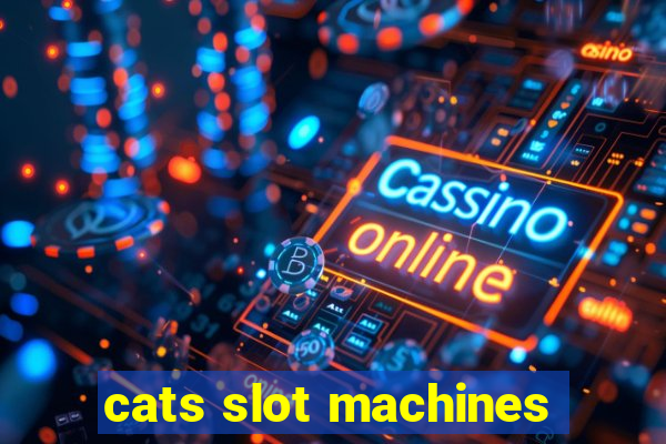 cats slot machines