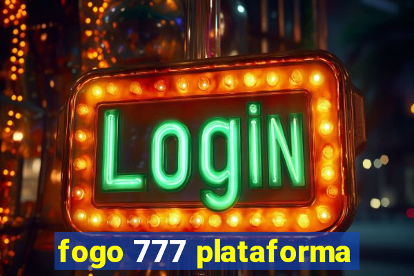 fogo 777 plataforma