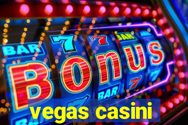 vegas casini