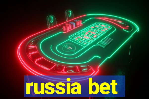 russia bet