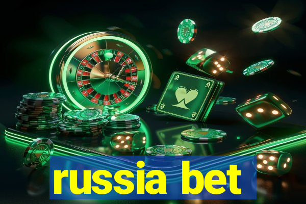 russia bet