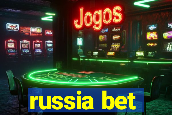 russia bet