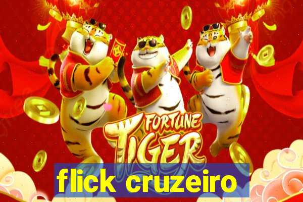 flick cruzeiro