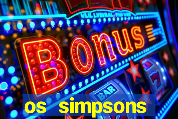 os simpsons assistir online