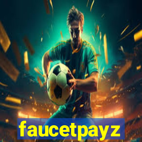 faucetpayz