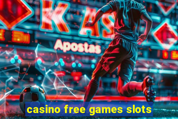 casino free games slots